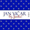 CD Dětský Pěvecký Sbor Českého Ro: Vičar: Ej, Janku!