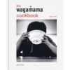 The Wagamama Cookbook - Hugo Arnold, Octopus Publishing Group