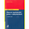 Obecné mezinárodní právo v dokumentech 4 vydání - Ondřej Jan Potočný Miroslav