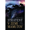 Stratený v zemi mamutov