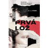 Prvá lož - A. J. Park