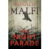 The Night Parade - Ronald Malfi