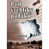 Pod vrchlíky padáků - Miroslav Řezníček