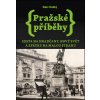Pražské příběhy 2 - Cesta na Hradčany, Nový Svět a zpátky na Malou Stranu - Dan Hrubý