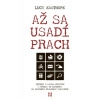 Až sa usadí prach - Easthope Lucy