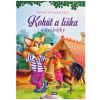Príbehy o zvieratkách Kohút a líška a iné bájky