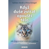 Když duše zvířat opouští tělo Jak doprovázet umírající zvířata - Sabine Arndt