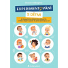 Experimentování s dětmi - Gallagher Shaun