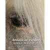 Andalusie, ráj koní / Andalucía, paraíso del caballo - Dalibor Gregor