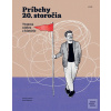 Príbehy 20. storočia - T…