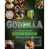 Godzilla: The Official C… (Kayce Baker)