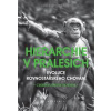 Hierarchie v pralesích - Evoluce rovnost - Boehm Christopher