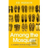 Among the Mosques: A Jou… (Ed Husain)
