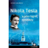 David Childress - Nikola Tesla a jeho tajné vynálezy