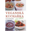 Veganská kuchařka pro zdraví