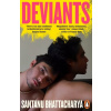 Deviants