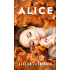 Alice - Helena Farníková