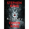 Růženky - King Stephen, Owen King