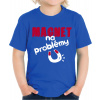 Fajntričko Kids Detské tričko - Magnet na problémy, Farba kráľovská modrá, Strih/ Variant Detský
