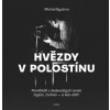 Hvězdy v polostínu - Michal Bystrov