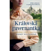Královská guvernantka - Holden Wendy