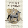 Tuláci v Paríži - Jane Smiley - online doručenie
