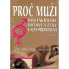 Proč muži jsou tak rychle hotoví a ženy - Anne West