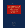 Chronická pánevní bolest - Urban Michael Heráček Jiří kolektiv