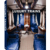 Luxury Trains