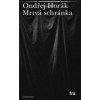 Mrtvá schránka - Ondřej Horák