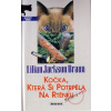 Kočka, která si potrpěla na rtěnku - Lilian Jackson Braun