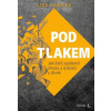 Pod tlakem - Damour Lisa