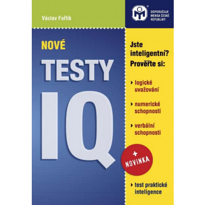 Nové testy IQ + novinka (Václav Fořtík)
