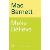 Make Believe (Mac Barnett)