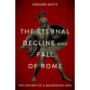Eternal Decline and Fall of Rome (Pevná)