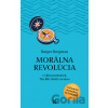 Morálna revolúcia - Rutger Bregman