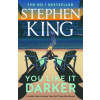 You Like It Darker