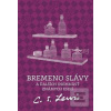Bremeno slávy a ďalších… (C. S. Lewis)