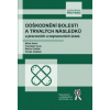 Odškodnění bolesti a trvalých následků u pracovních a nepracovních úrazů - Sokol Miloš Vorel František Dobiáš Martin Vojtíšek Tomáš