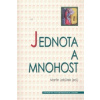 JEDNOTA A MNOHOST