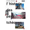 Stručné dějiny českých zemí / L´Histoire des pays Tschéques