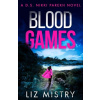 Blood Games - Liz Mistry