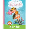 E-kniha Princezna Rošťanda a kouzelná proměna - Elina Hirvonen, Mervi Lindman (ilustrátor)