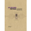 30Second Physics - Brian Clegg, Rhodri Evans, Ivy Press