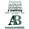 Písemné jazykové prověrky z češtiny