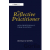 The Reflective Practitioner - Donald A. Schon