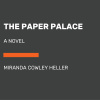 The Paper Palace (Cowley Heller Miranda)