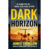 Dark Horizon - James Swallow