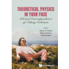 Theoretical Physics in Your Face (Aaron Sidney Wright,Diana Coleman,David Kaiser)(Brožovaná)
