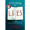 Everything Is Lies